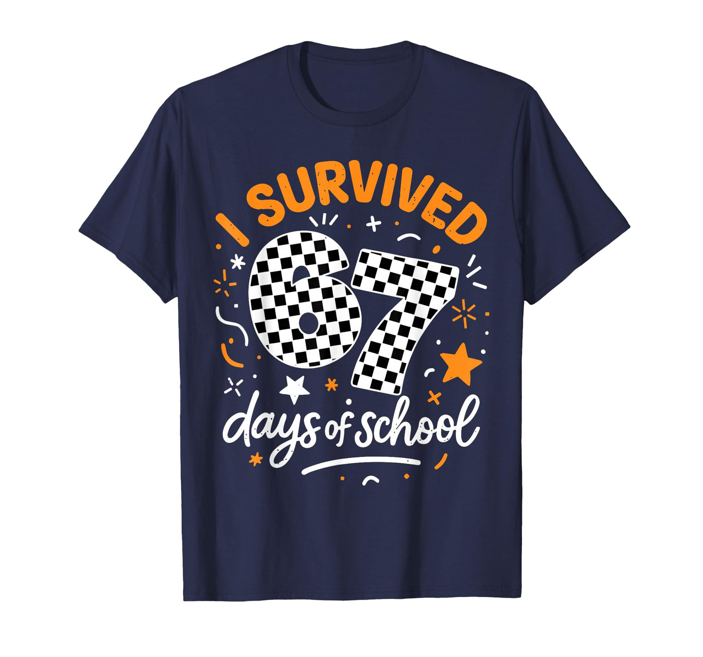 I Survived 67 Days of School Funny Six Seven 6 7 Meme Z Gen T-Shirt