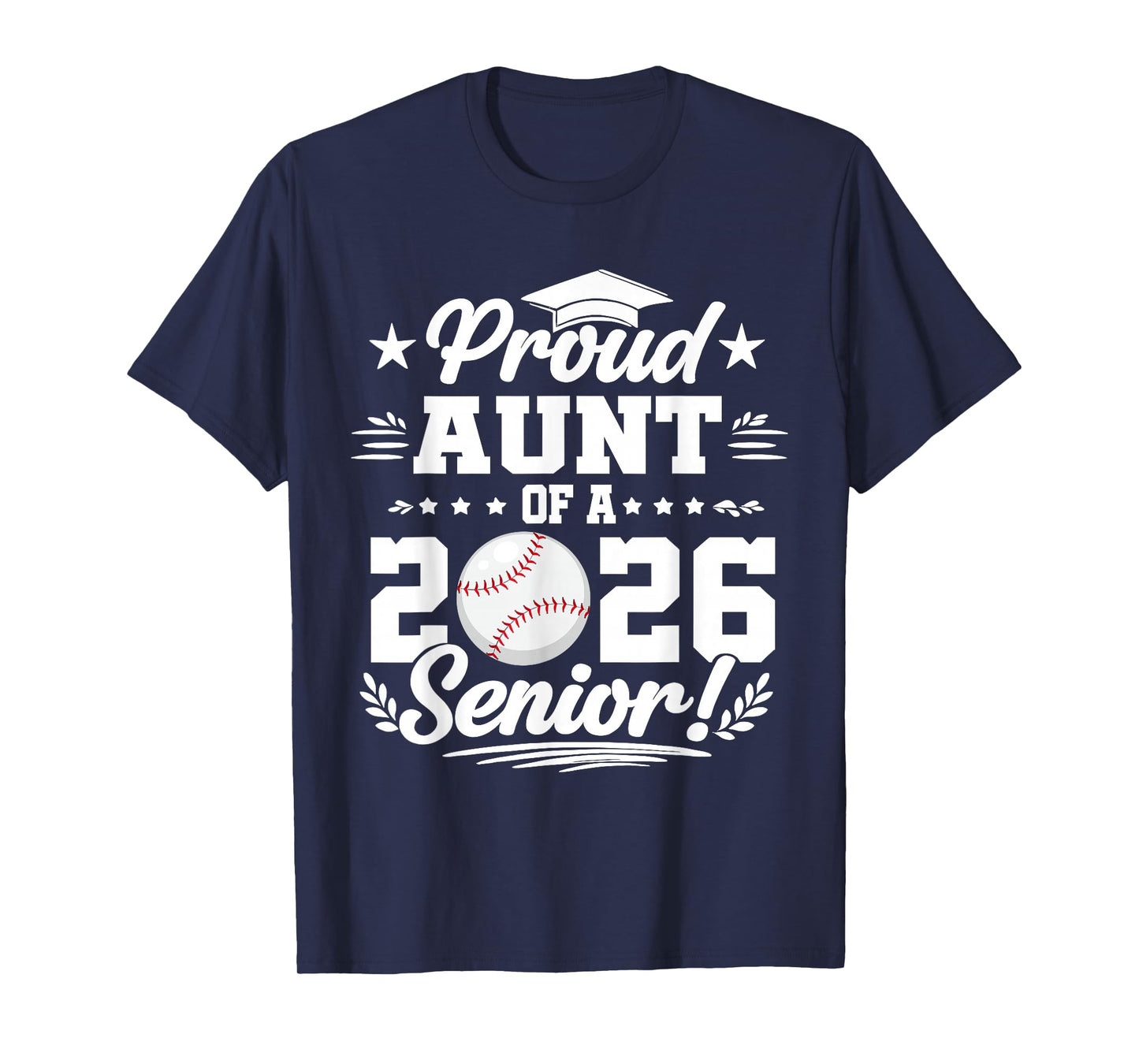 Proud Aunt of A 2026 Senior Baseball Graduate T-Shirt