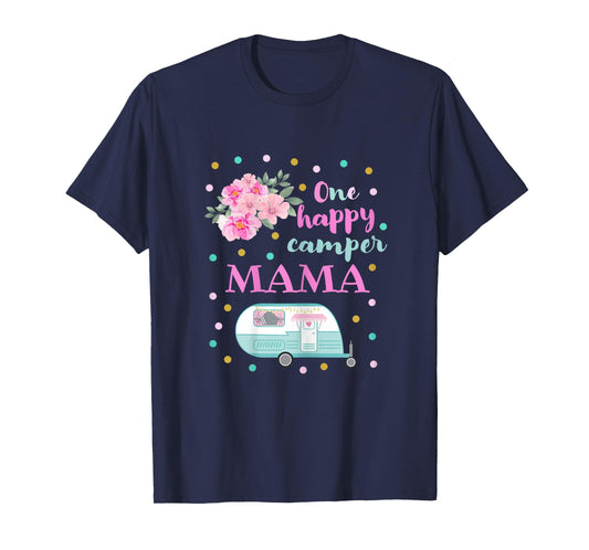 Cute Girls One Happy Camper First Birthday Mama Camping RV T-Shirt