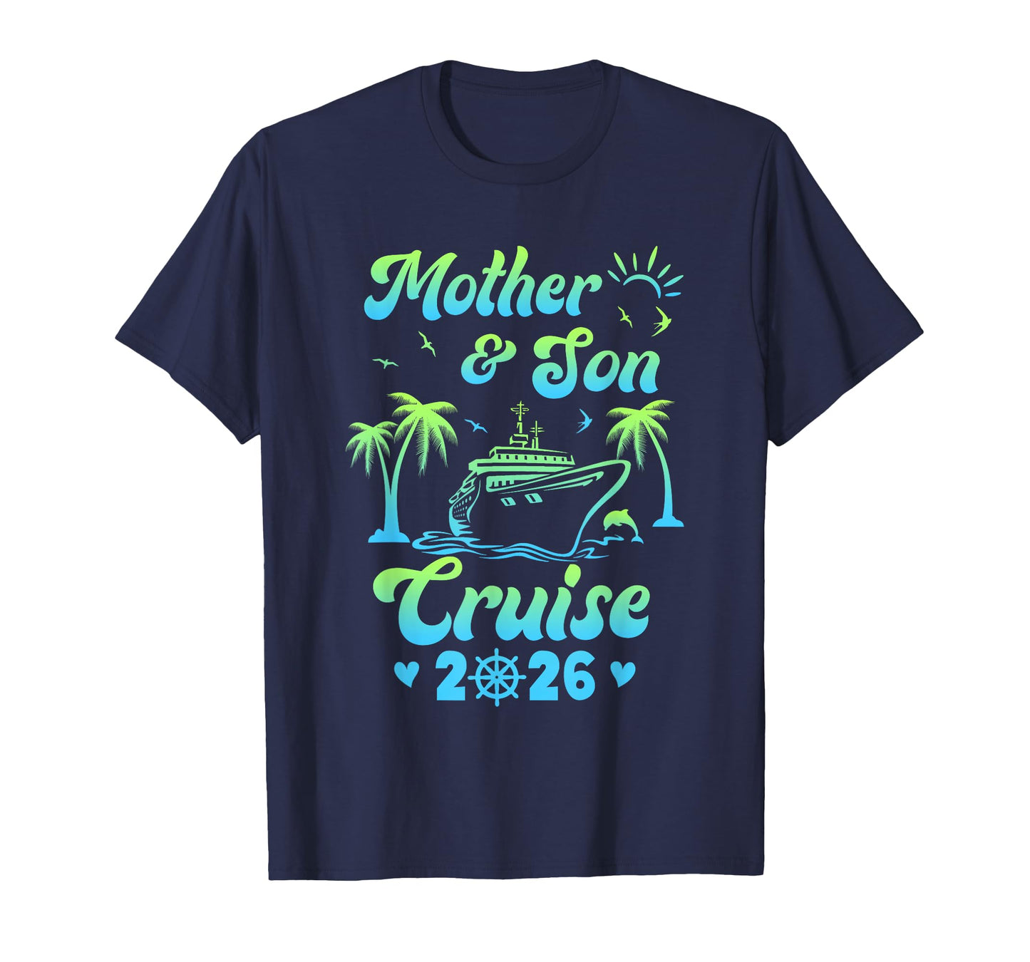 Mother and Son Cruise 2026 Funny Family Trip Matching T-Shirt