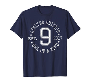 Limited Edition Est 2017 One of a Kind 9th Birthday T-Shirt
