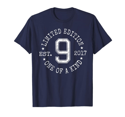 Limited Edition Est 2017 One of a Kind 9th Birthday T-Shirt