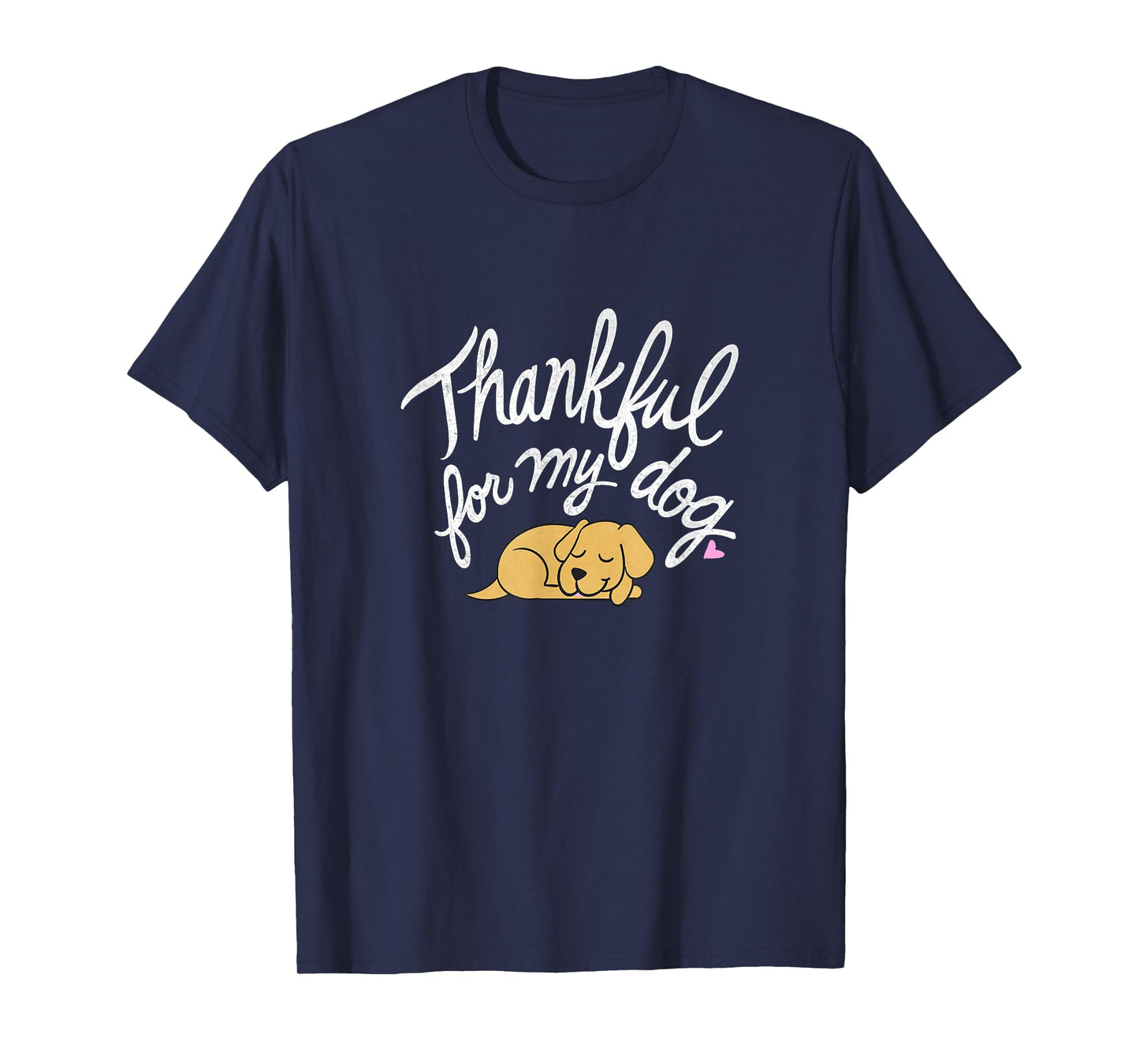 Thankful for My Dog Thanksgiving Dog Lovers T-Shirt