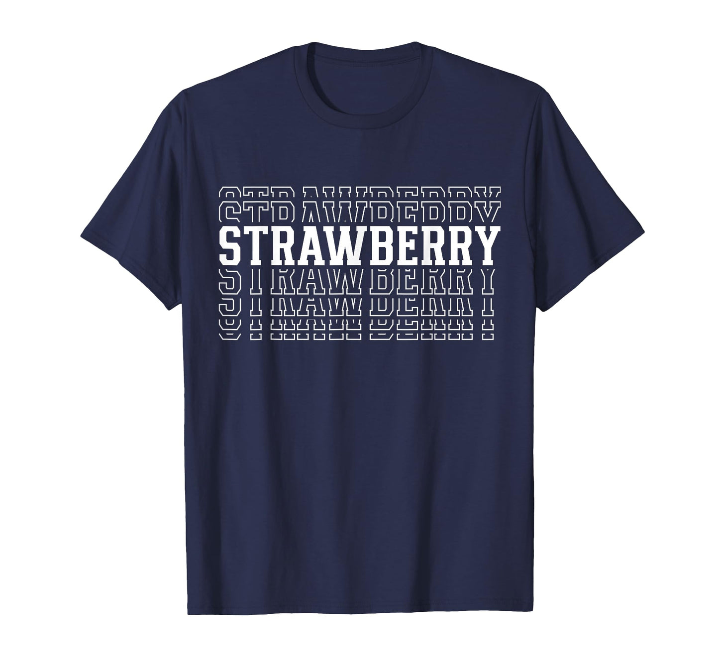 Strawberry Layered Text Costume Fruit Lover T-Shirt