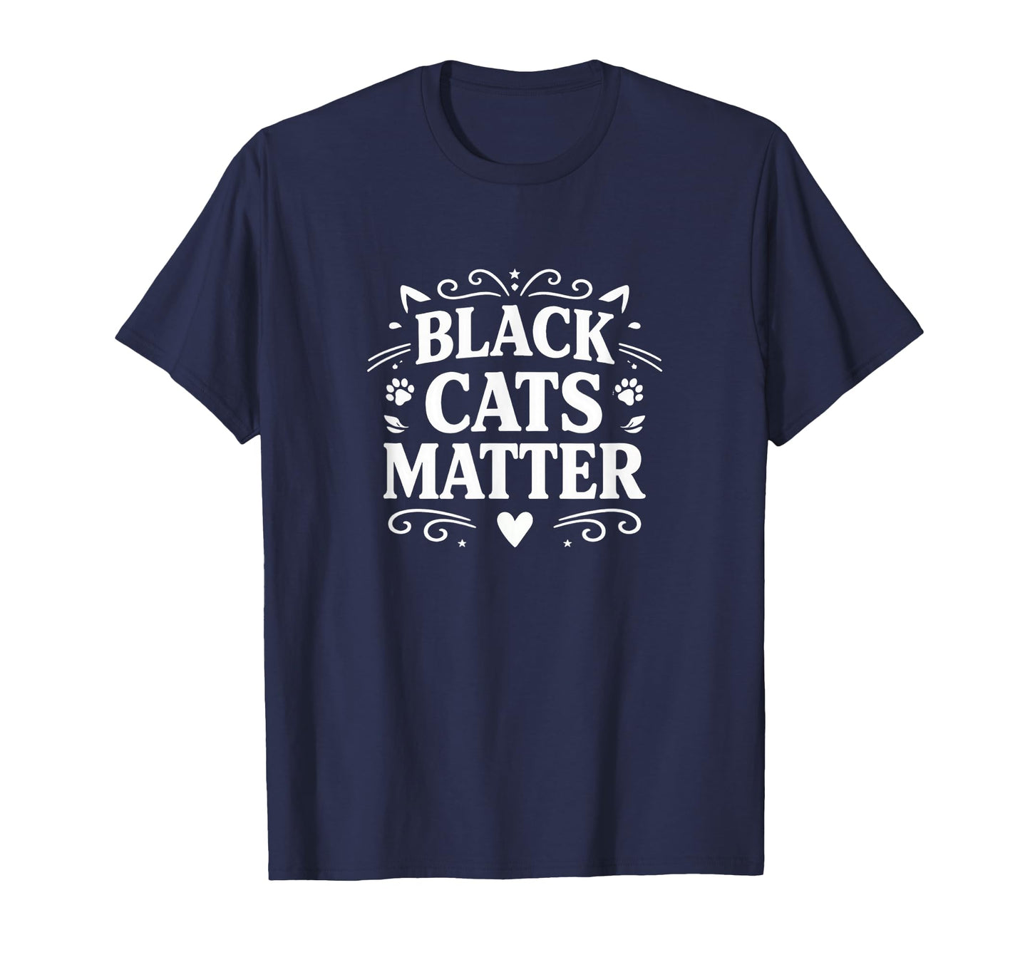 Black Cats Matter - T-Shirt