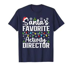 Santa's Favorite Activity Director Christmas Family Matching T-Shirt