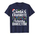 Santa's Favorite Activity Director Christmas Family Matching T-Shirt