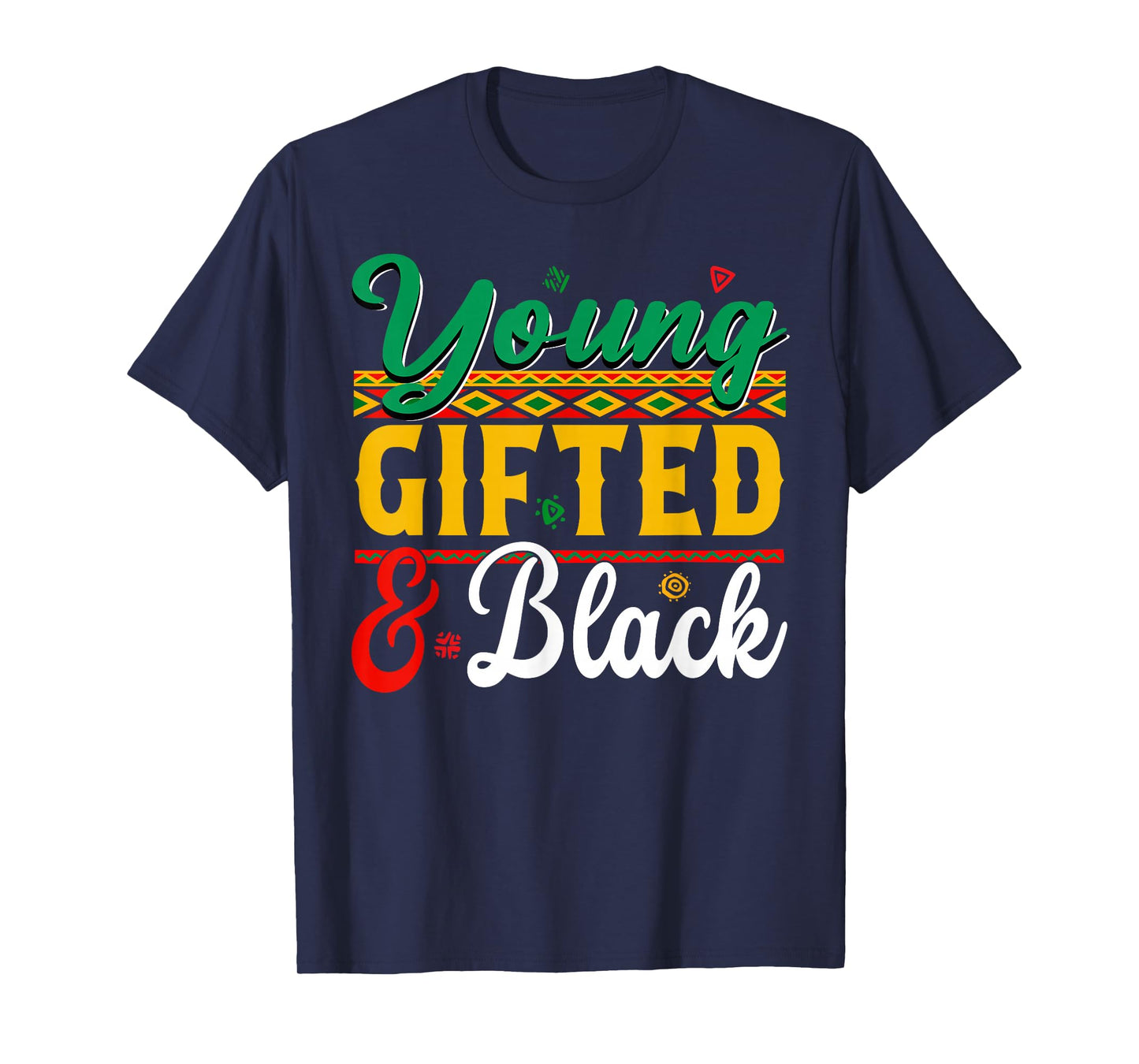 Black History Month African Young Gifted Black Men Boy Kid T-Shirt