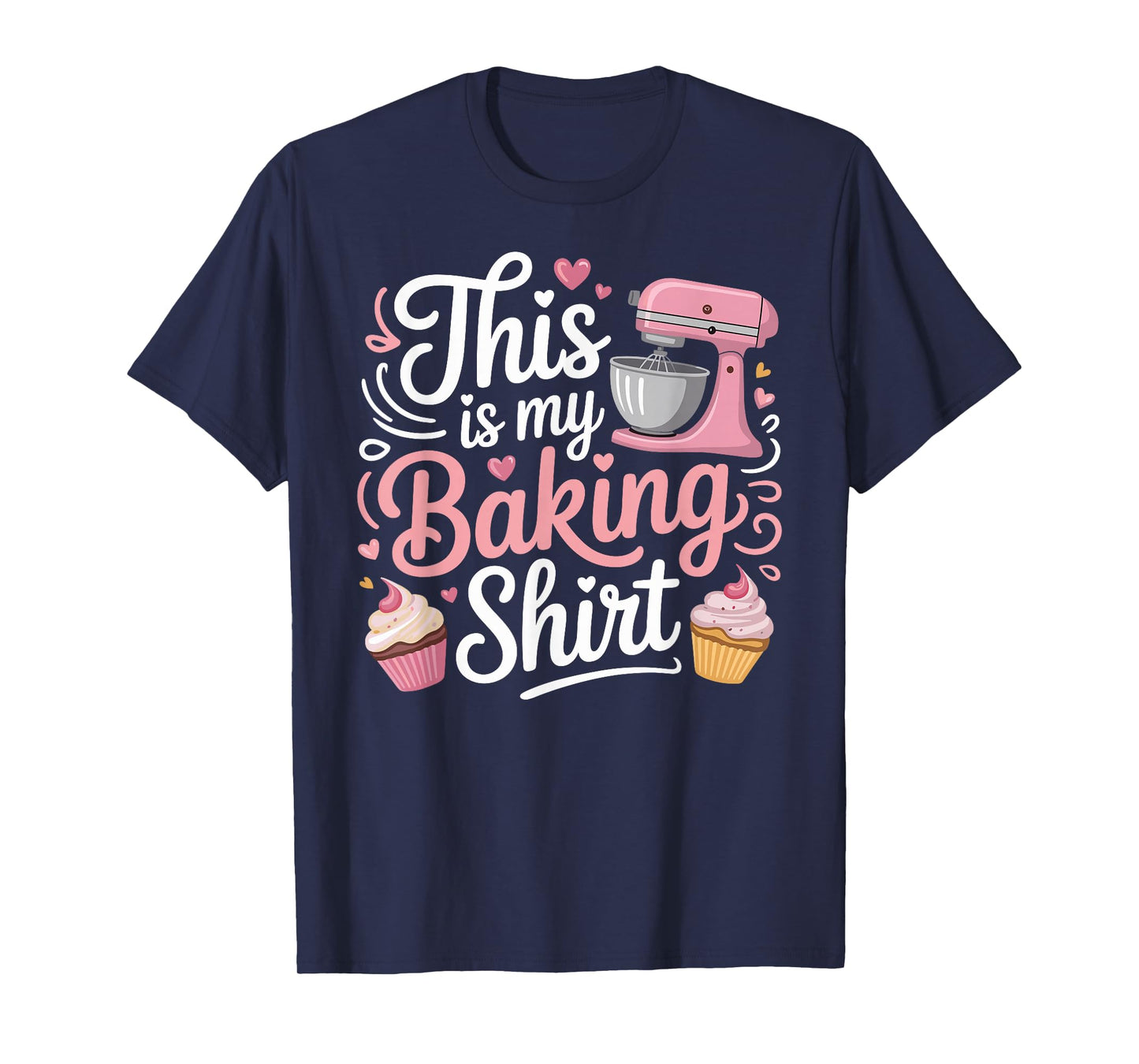 Design for Cute Baking Lovers This is My Baking T-Shirt