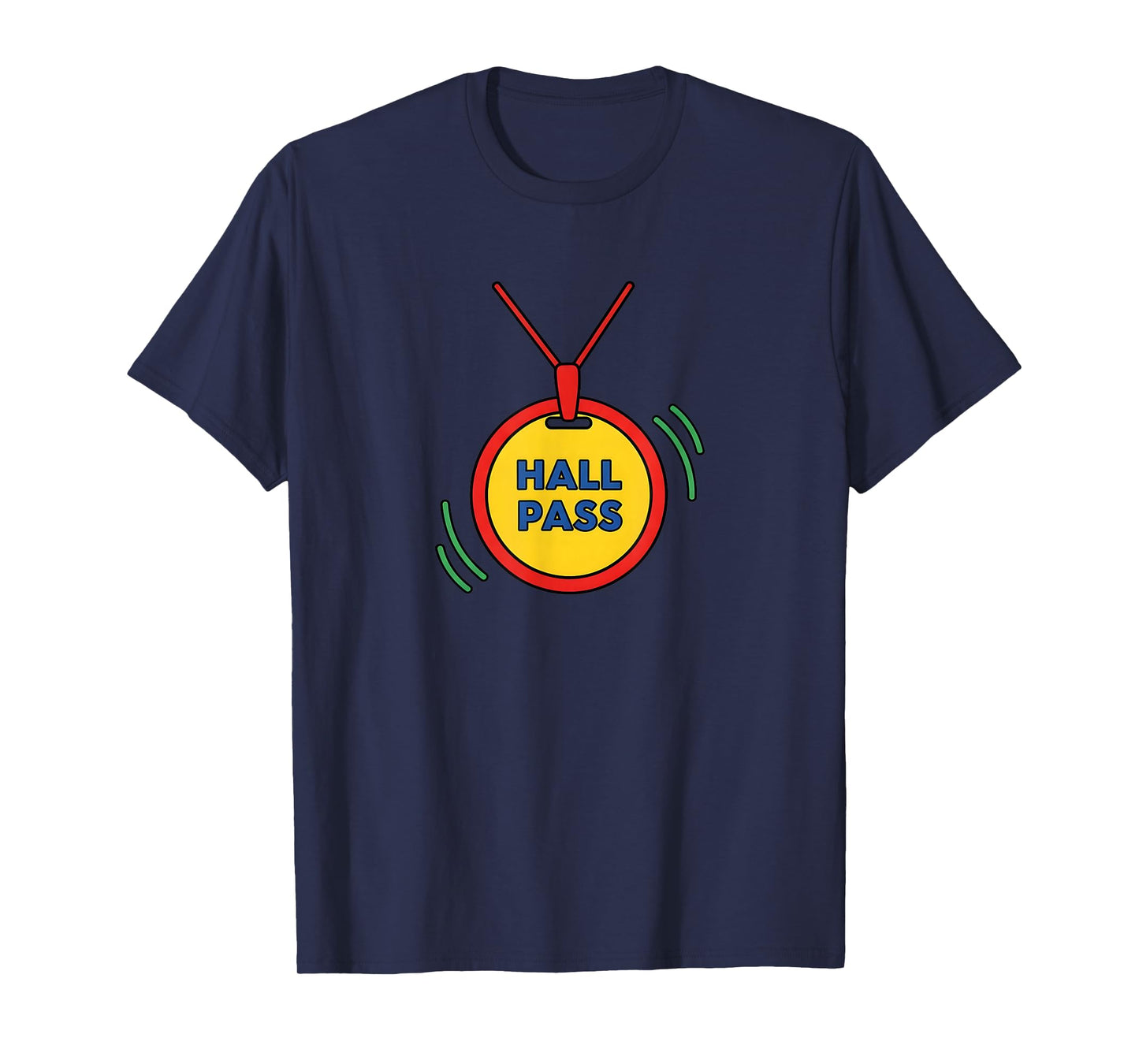 Funny Classroom Hall Pass Teacher Hall Monitor T-Shirt