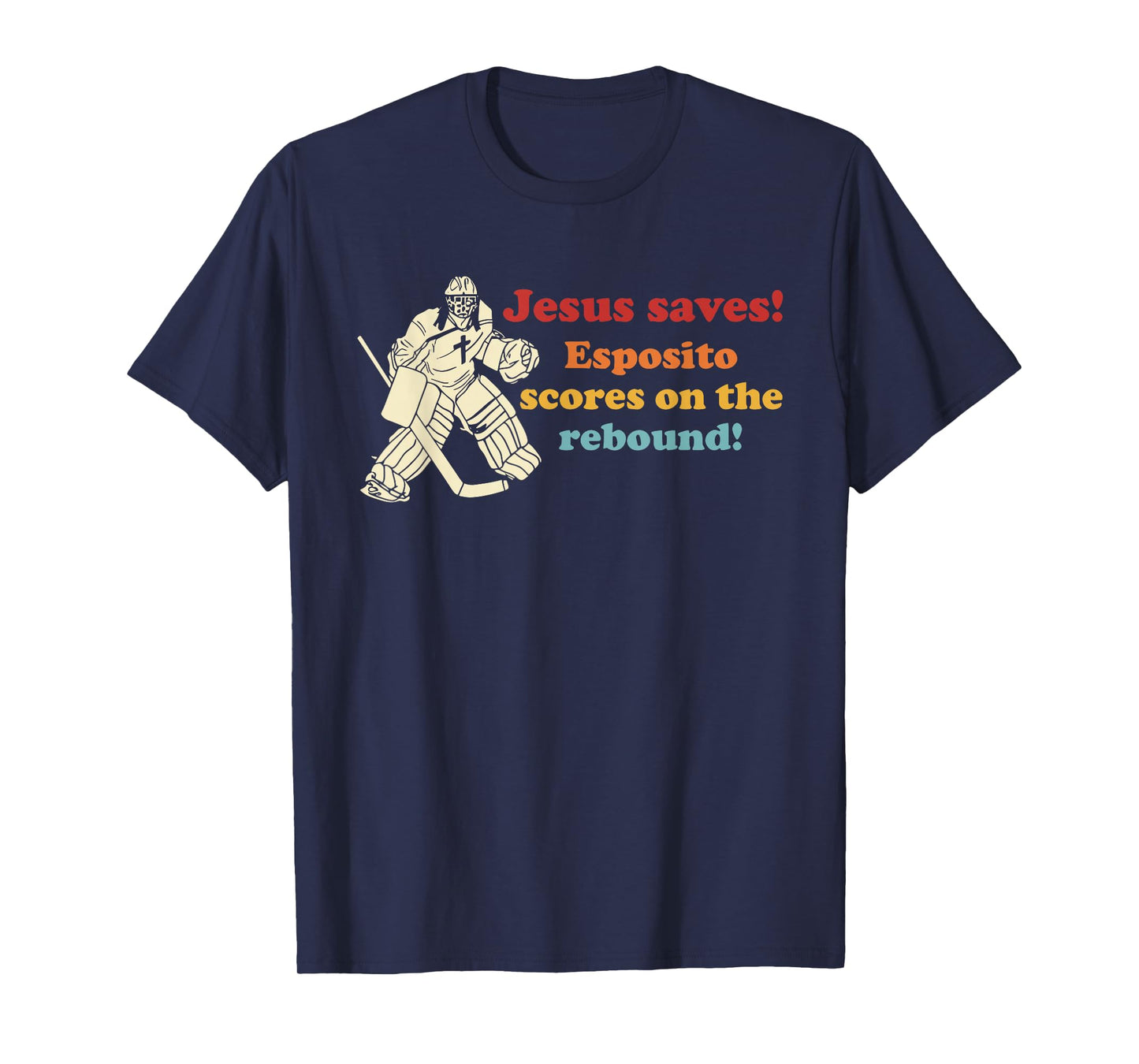 Jesus Saves Esposito Scores On The Rebound T-Shirt