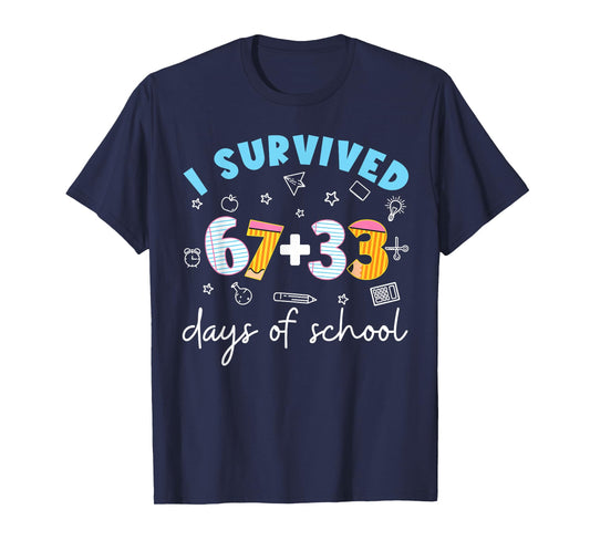 I Survived 100 Days School Math Equation 100 Funny 67 Meme T-Shirt