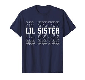 Lil Sister Funny Layered Text Siblings Little Sister T-Shirt