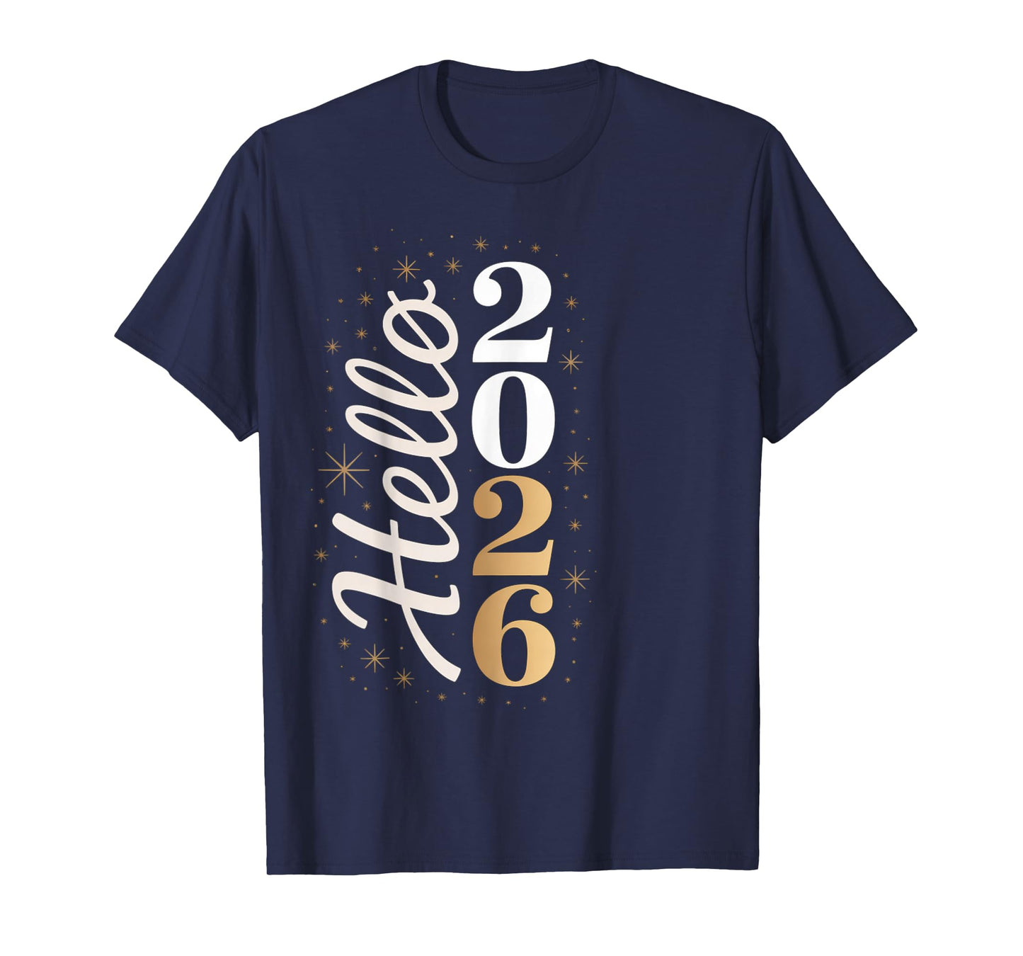 Hello 2026 New Year Celebration Eve Party Men Women Kids T-Shirt