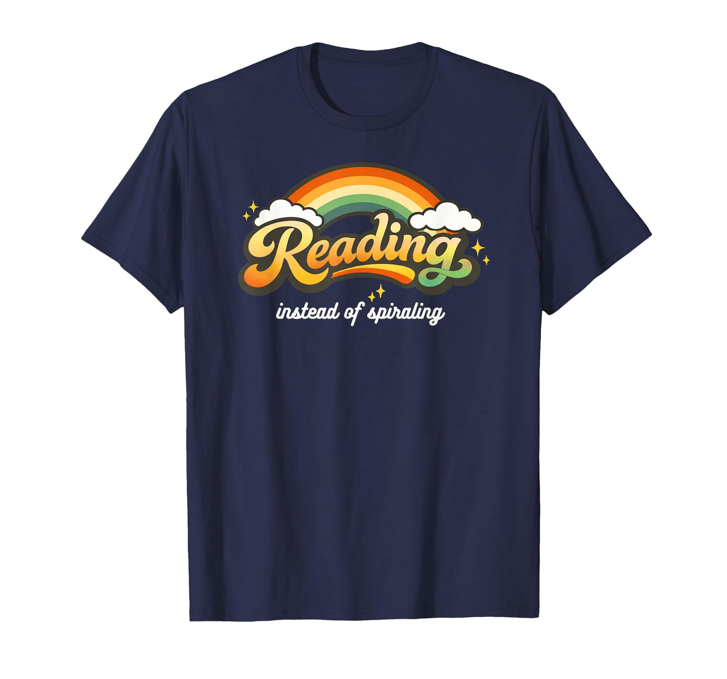 Reading Instead of Spiraling Retro Rainbow Book Lover Design T-Shirt