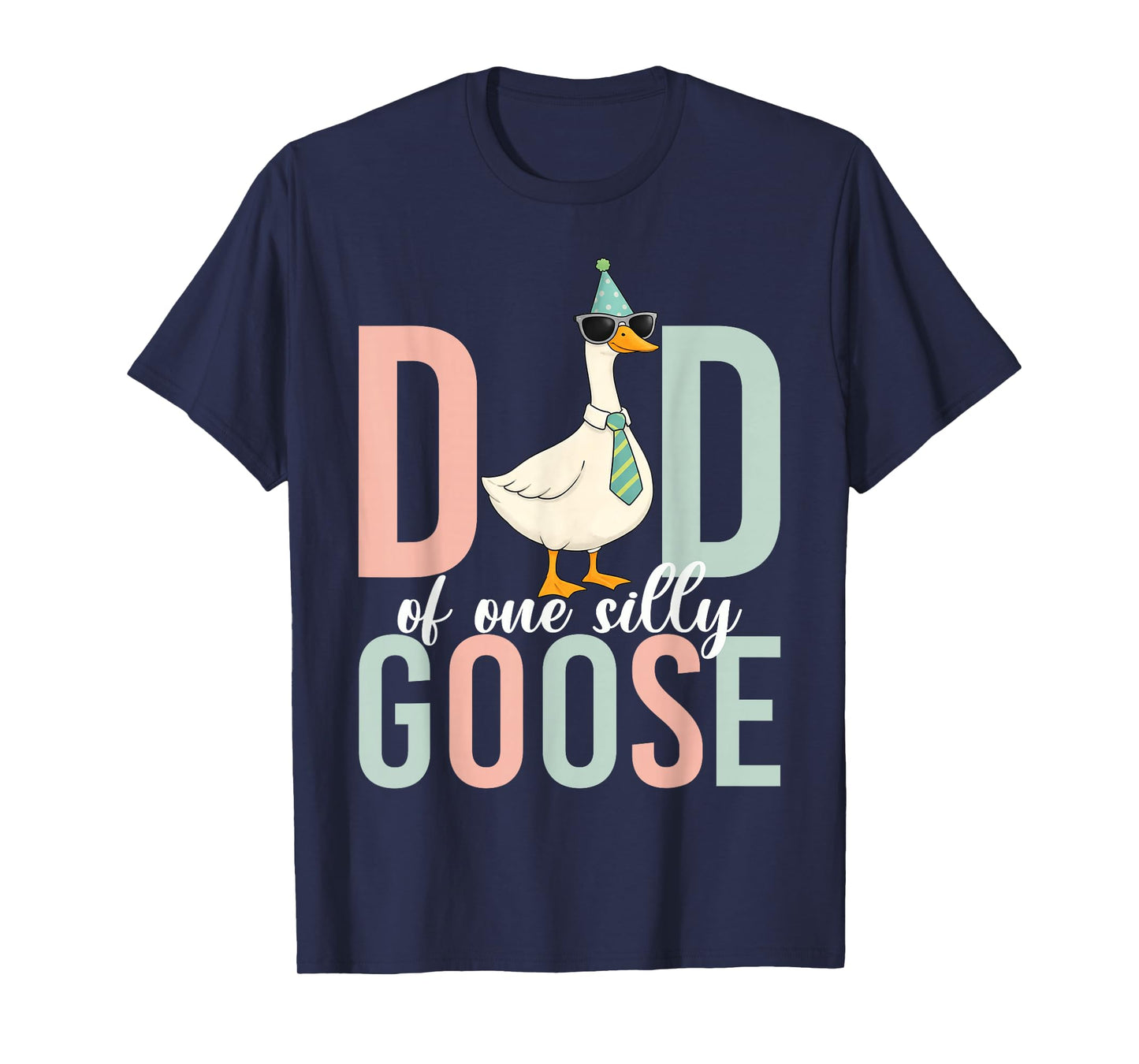 Dad of The Silly Goose First Birthday Party Family Matching T-Shirt