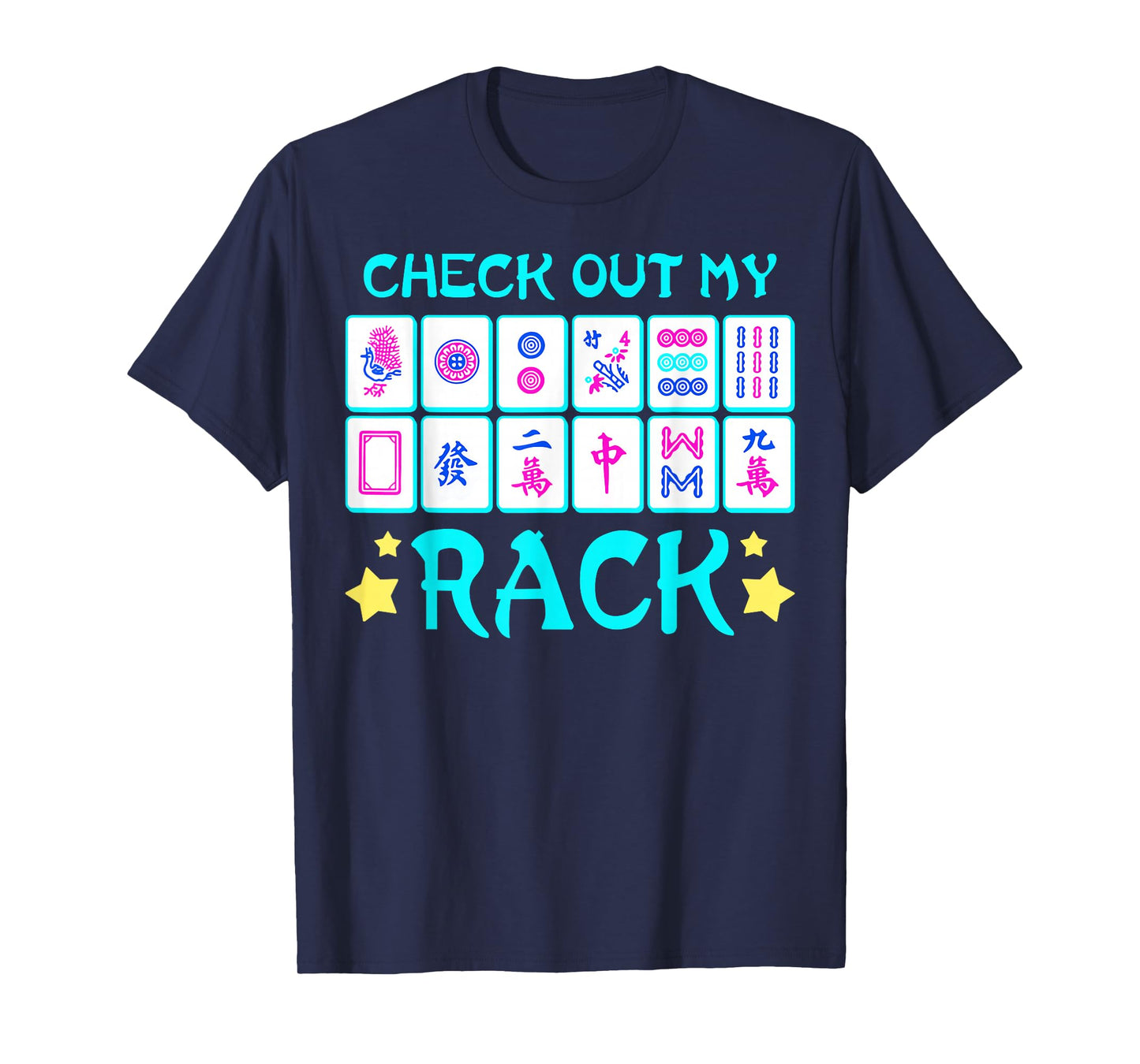 Check Out My Rack Funny Chinese Mahjong Tiles Gamer T-Shirt