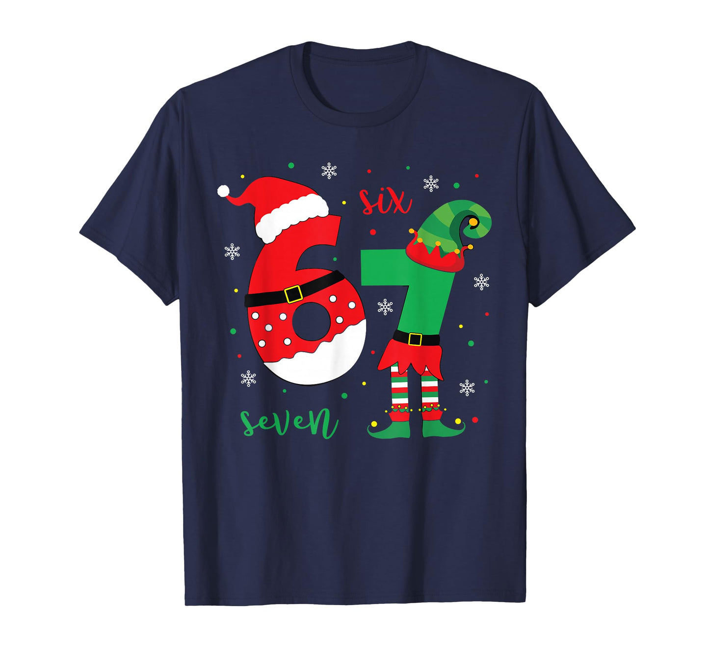 Funny 67 Christmas Costume Pajamas Holiday Outfit T-Shirt