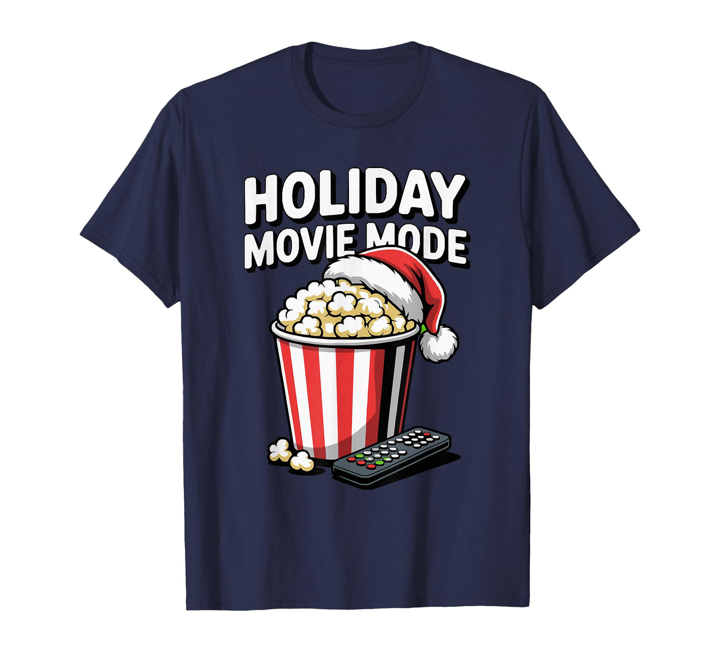 Holiday Movie Mode Popcorn Santa Hat Remote T-Shirt