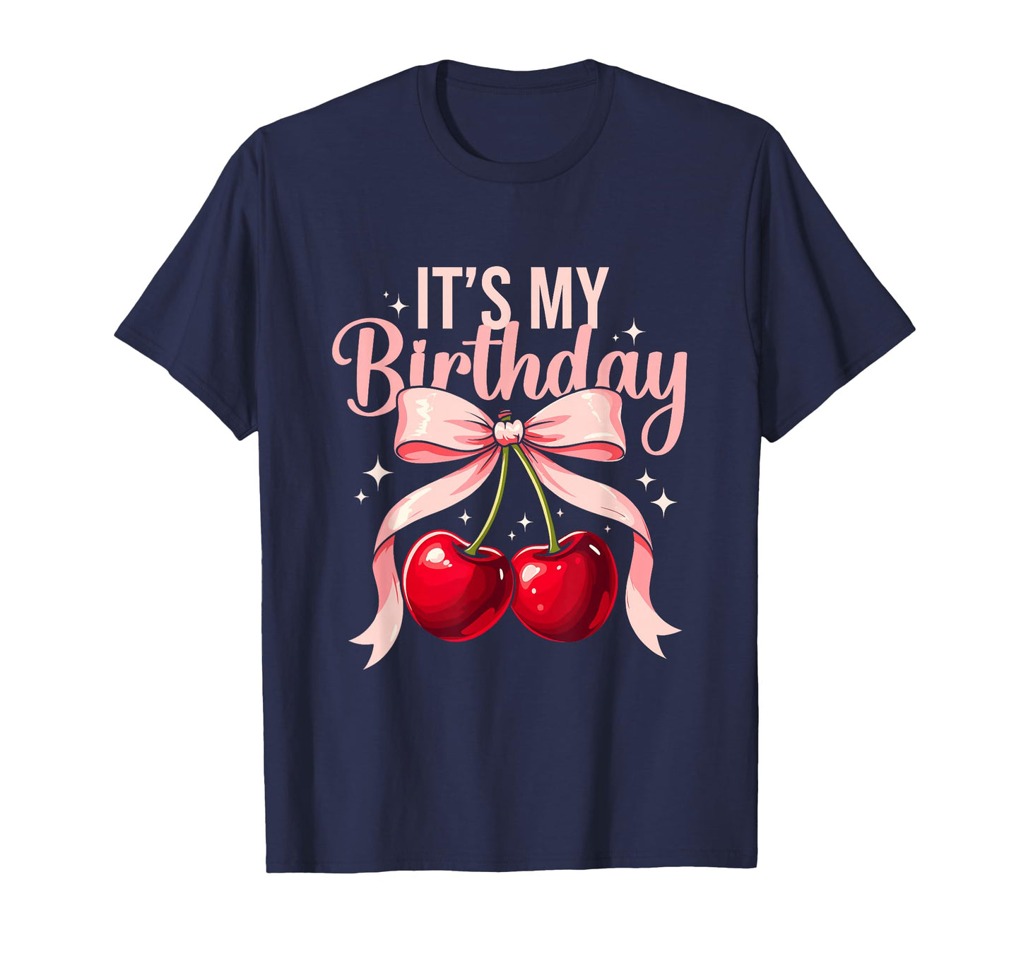 It's My Birthday Coquette Bow Cherry Birthday Girls Women T-Shirt