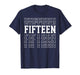 Fifteen 15th Birthday Layered Text 15 Year Old T-Shirt