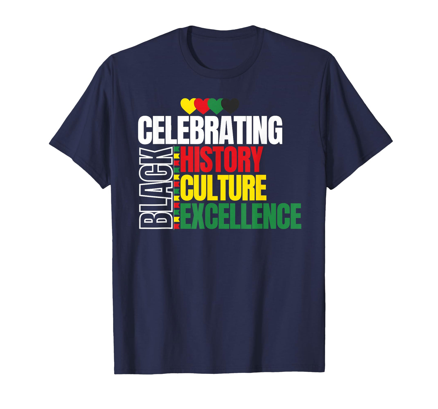 Celebrating Black History Culture Excellence Melanin African T-Shirt