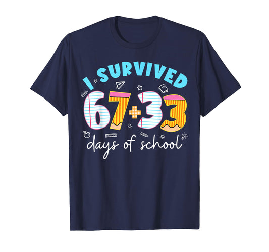 I Survived 67 33 Days of School for Teacher Kids 100th Day T-Shirt