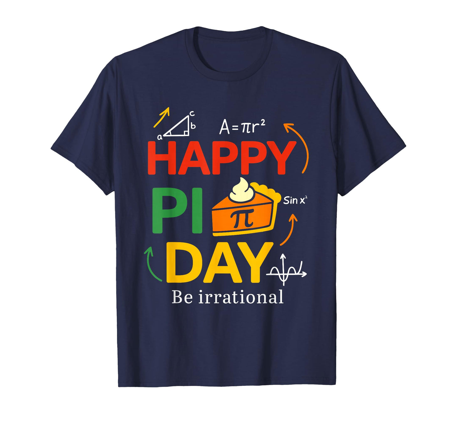 Pi Shirt Math Teacher Student Funny 3.14 Pie Happy Pi Day T-Shirt