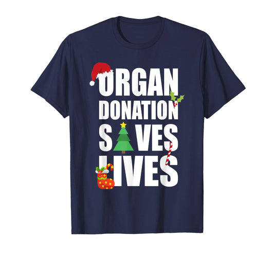 Organ Donation Save Lives Christmas Transplant Lung Kidney T-Shirt