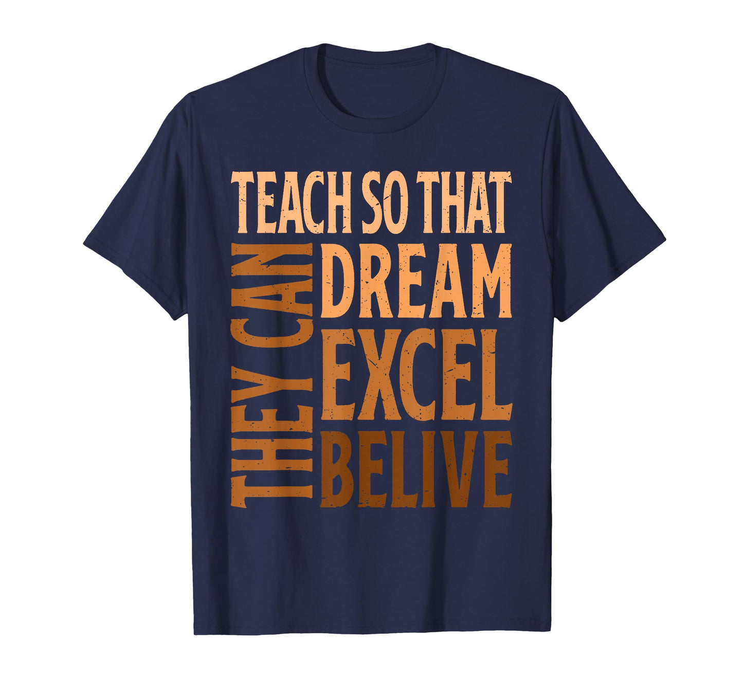 Teach So That They Can Dream Excel Teacher Black History BHM T-Shirt
