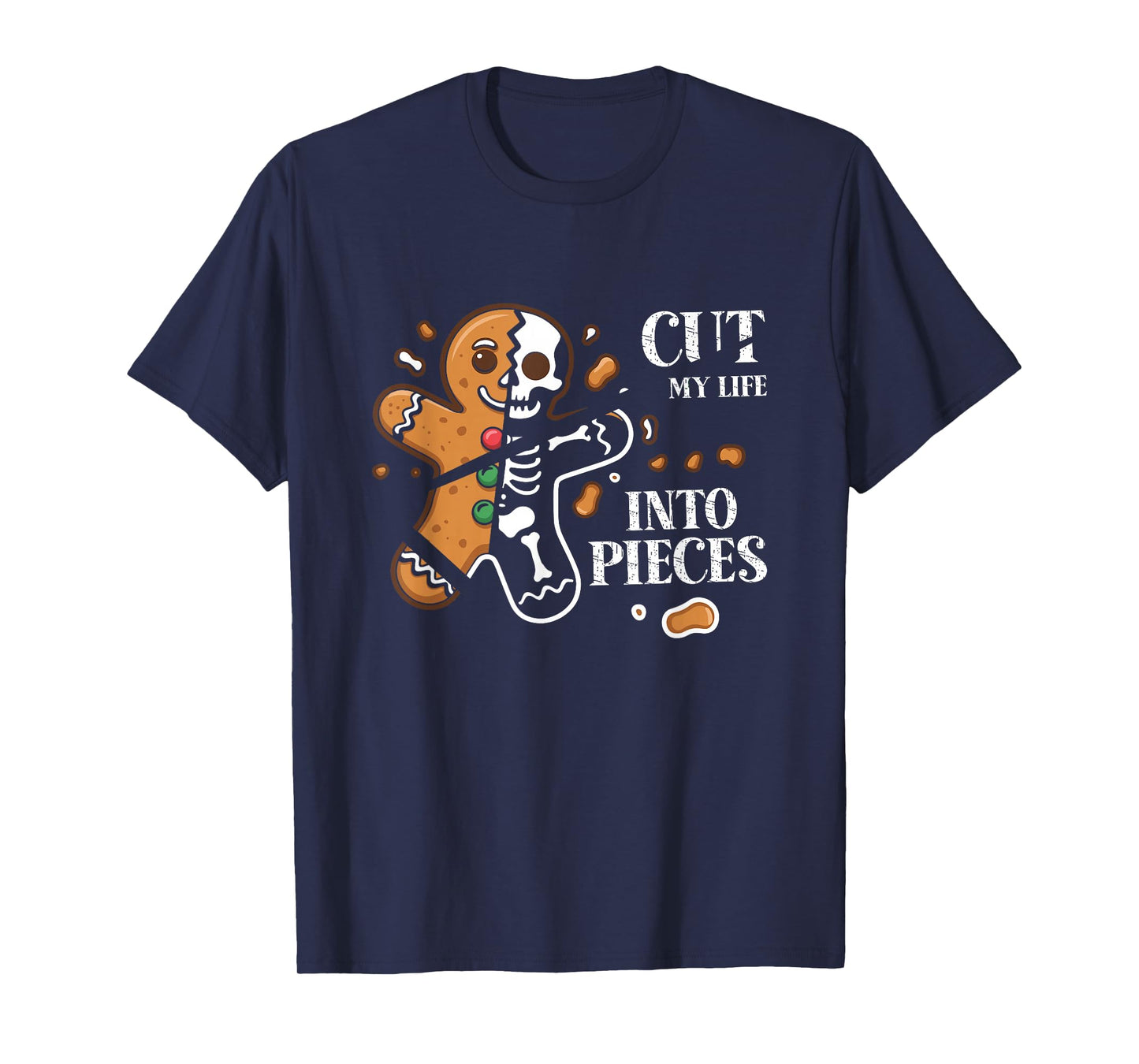 Cut My Life Into Pieces Gingerbread Christmas Elder Emo Xmas T-Shirt