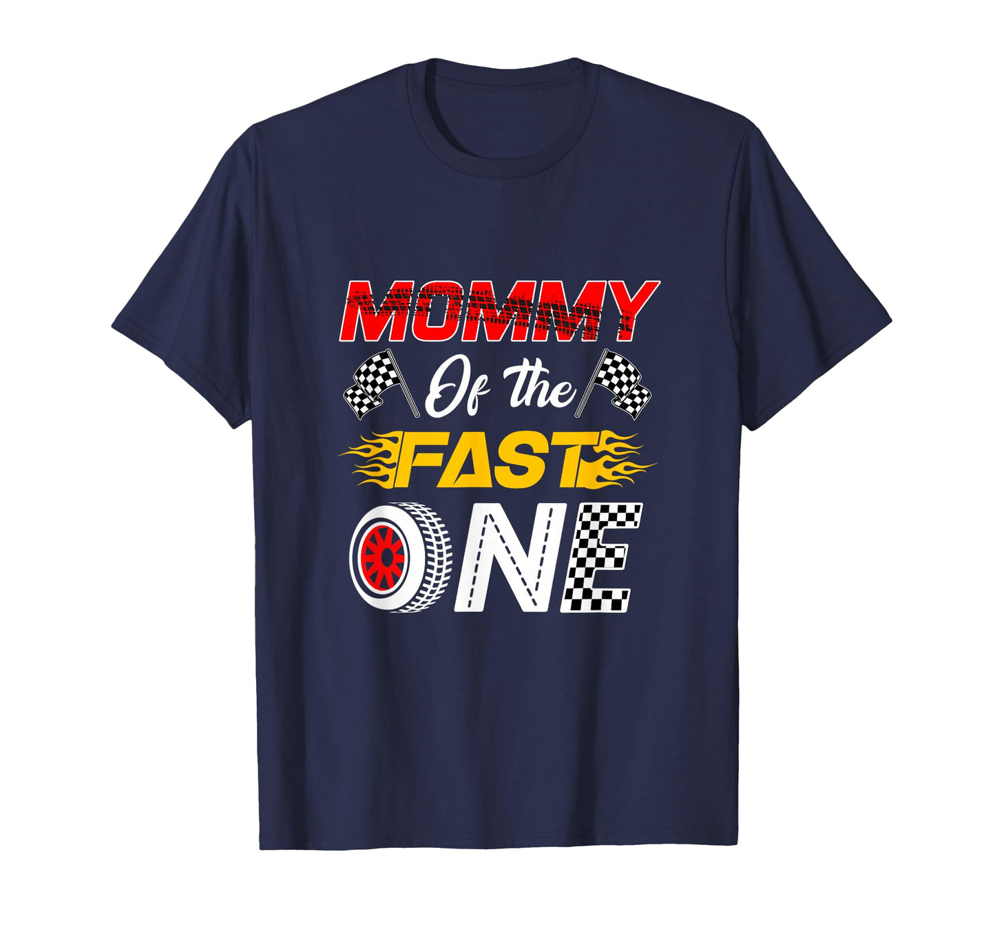 Mommy of The Fast One 1St Birthday Race Car Family T-Shirt
