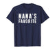 Nanas Favorite T, Grandma's Favorite Grandchild T-Shirt