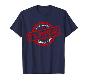 It's Official I'm The Favorite Son in Law Mens Fathers Day T-Shirt