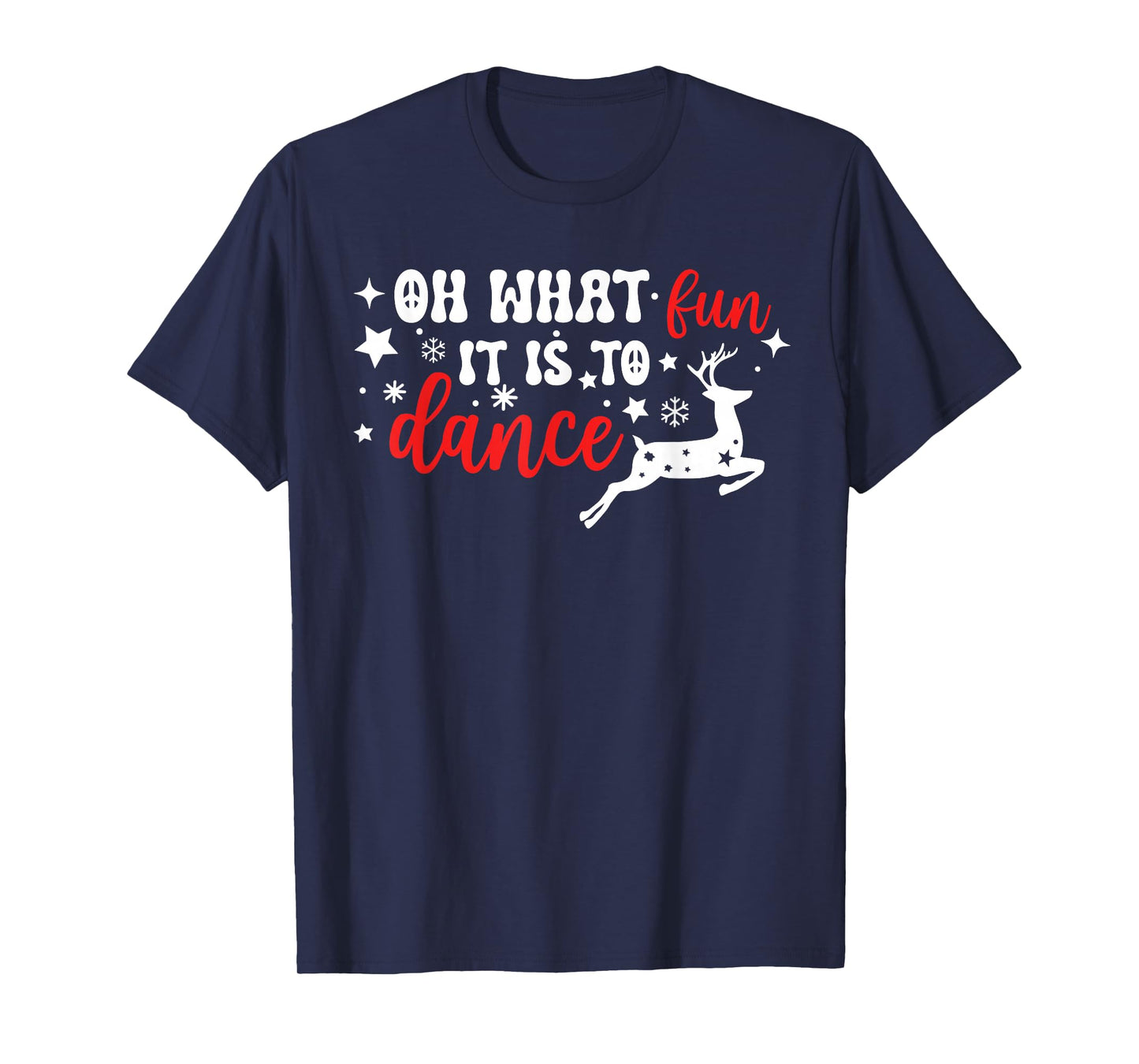Oh What Fun It is to Dance Teacher Christmas T-Shirt