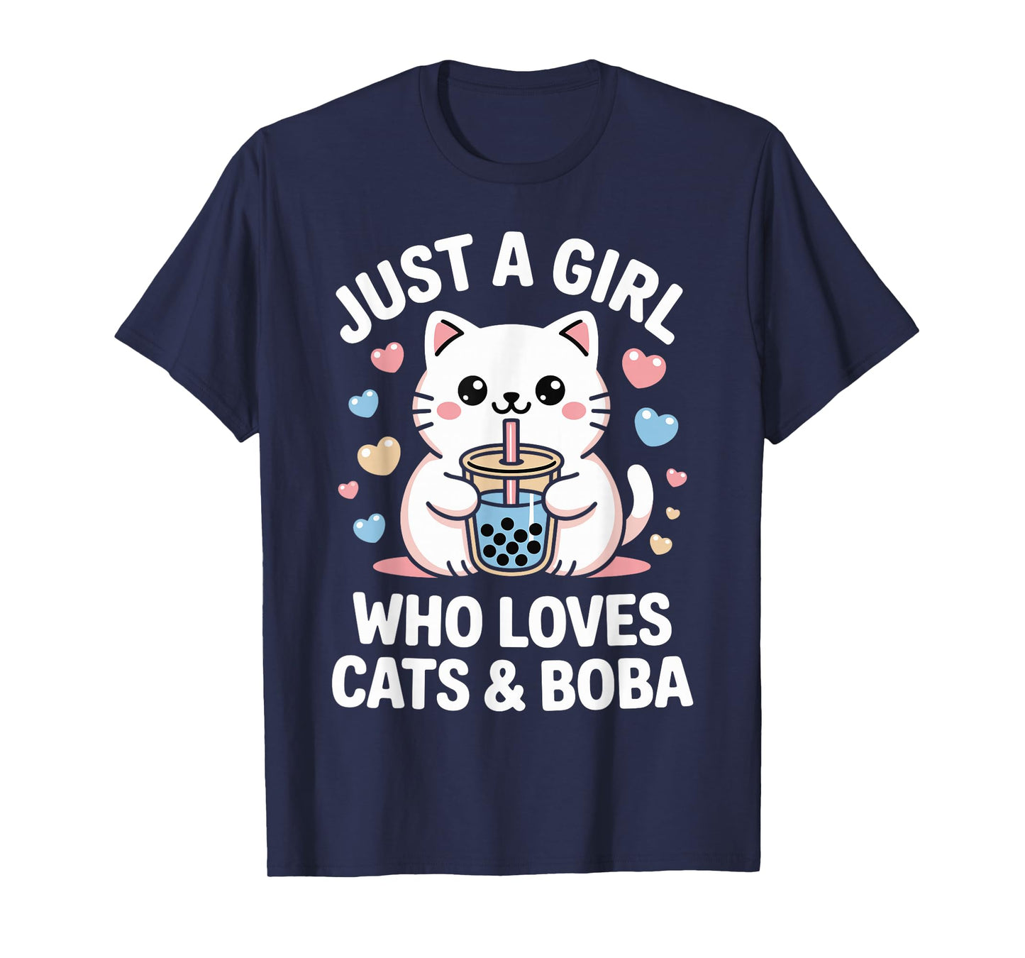 Just A Girl Who Loves Cats and Boba Kawaii Bubble Tea T-Shirt