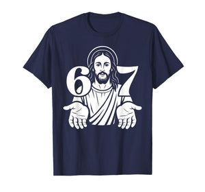 Six Seven Jesus 6 7 Funny Meme 67 Slang Christian Graphic T-Shirt