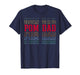 Pom Dad Funny Layered Text Pet Owner Pomeranian Father T-Shirt