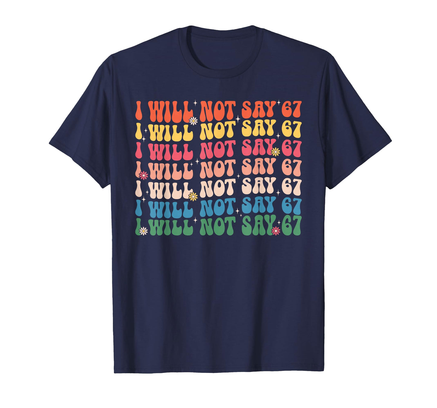 67 Write Lines Six Seven 7endy 6 7endy Retro Groovy 67 Meme T-Shirt