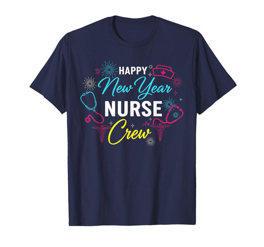 Happy New Year Nurse Shirt, Fireworks Stethoscope NYE 2026 T-Shirt