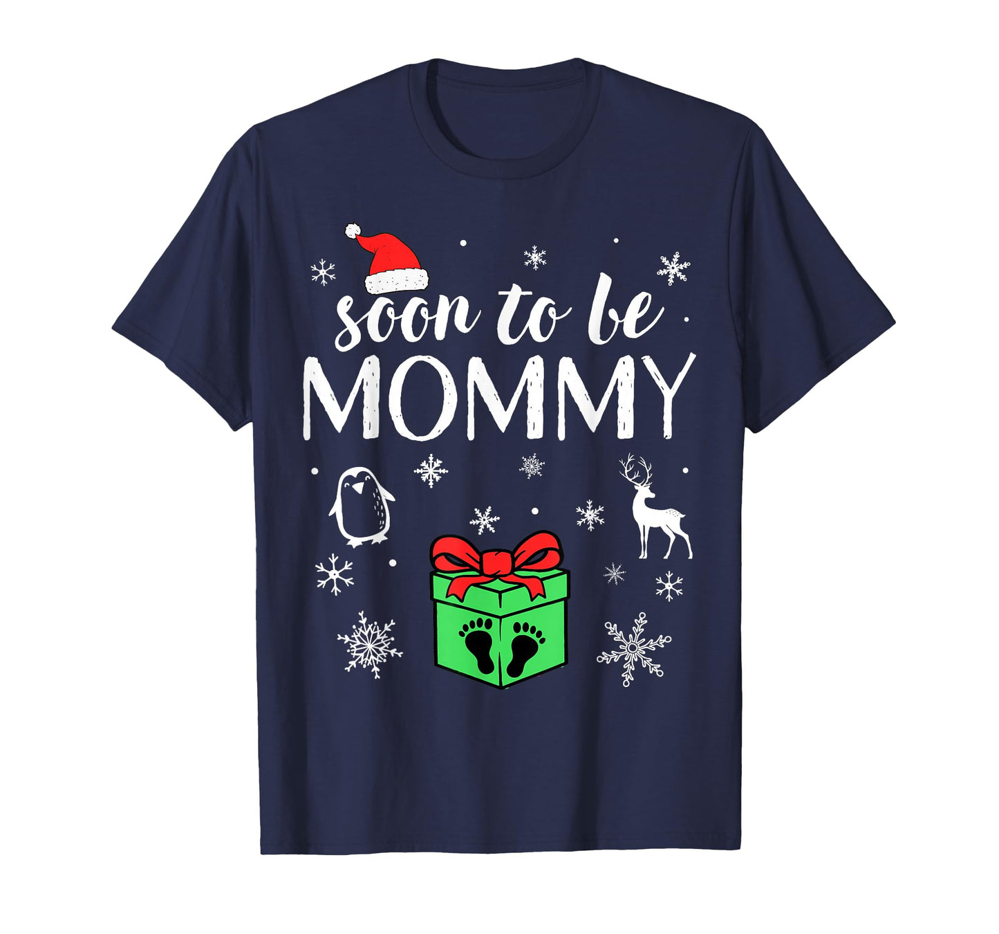 Soon to Be Mommy Christmas Funny Pregnancy Announcement Mom T-Shirt