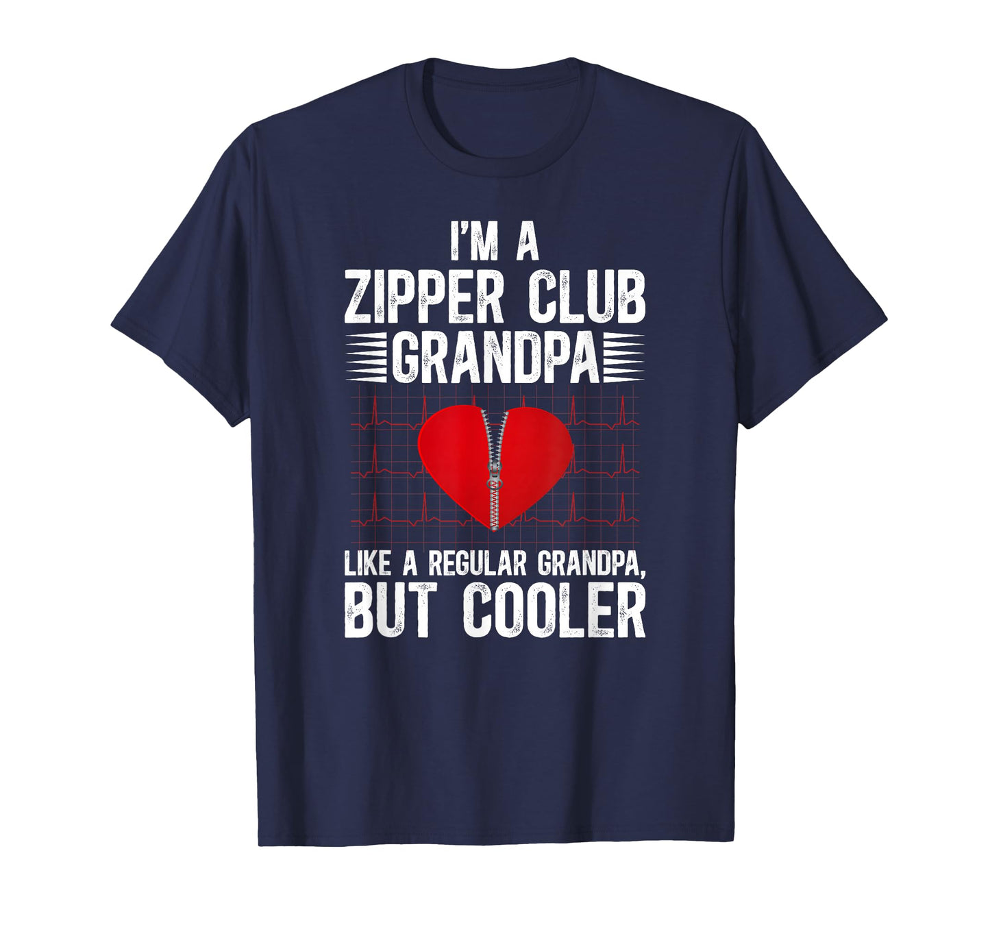 Zipper Club Grandpa Post Open Heart Surgery Recovery T-Shirt