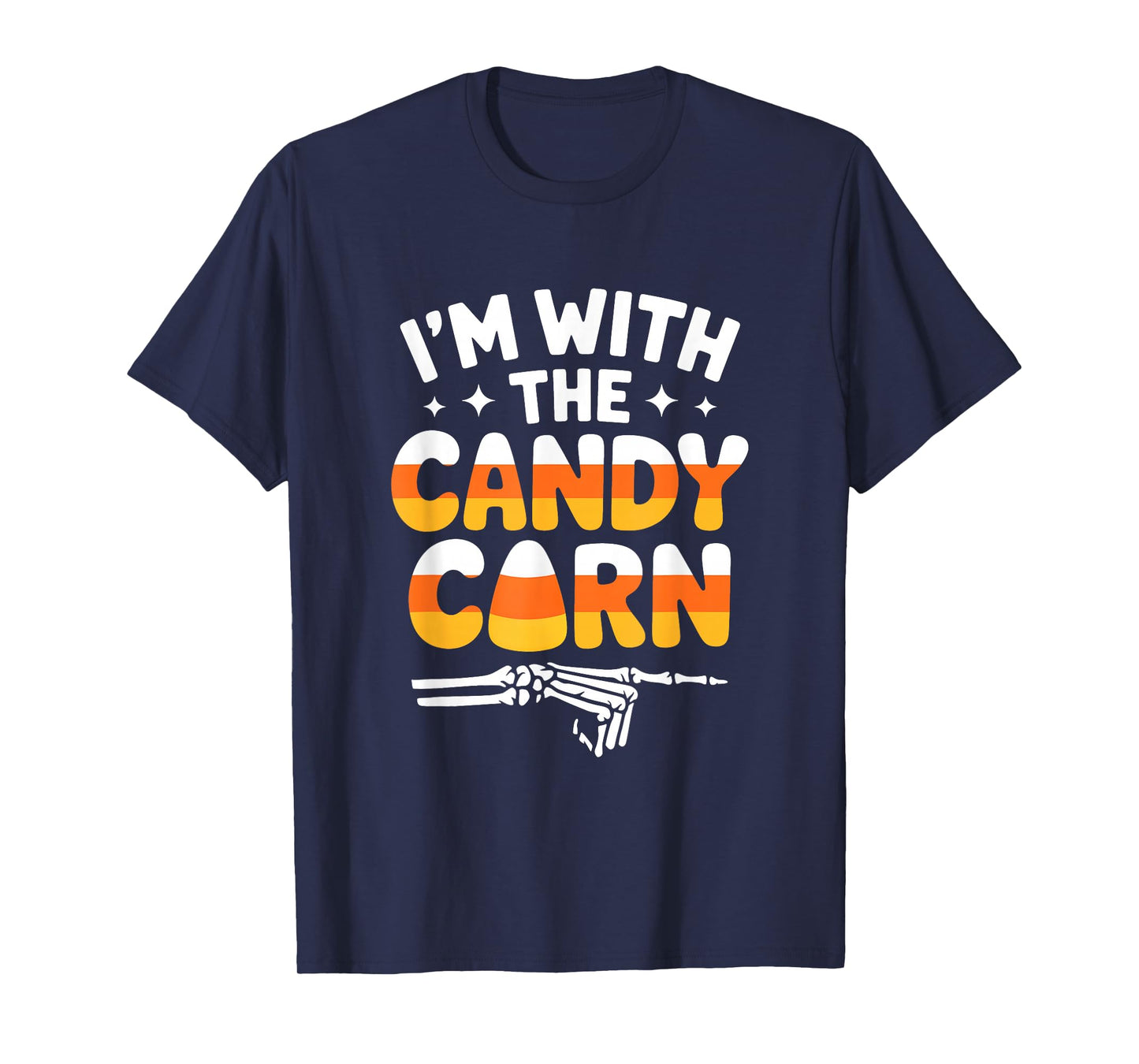 I'm with The Candy Corn Adult Men Women Boys Girls Costume T-Shirt