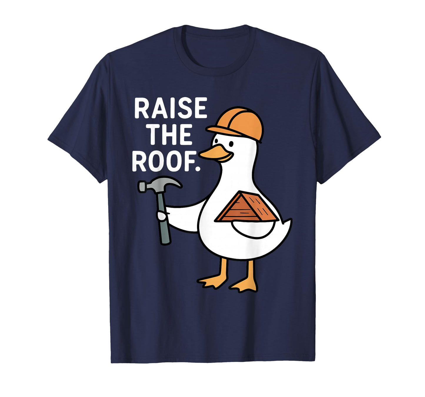 Silly Goose Roofer Roofing Handyman Contractor Roof Coworker T-Shirt