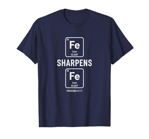 Christian Proverbs 27:17 Iron Sharpens Iron Fe Element T-Shirt