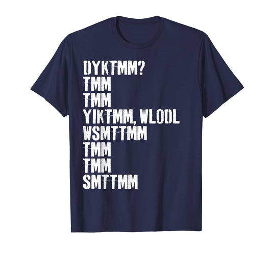 Do You Know The Muffin Man DYKTMM Nostalgia Funny Quote T-Shirt