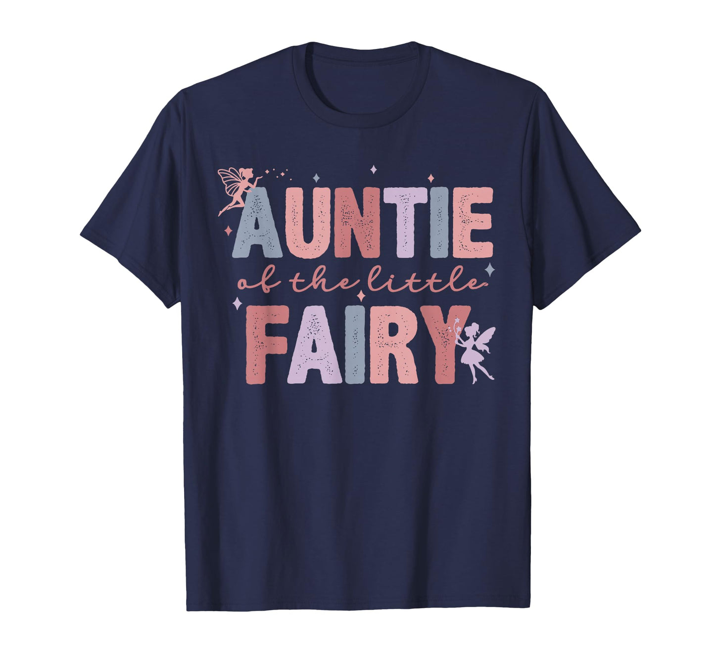Auntie of The Little Fairy First Birthday Girl Family Party T-Shirt