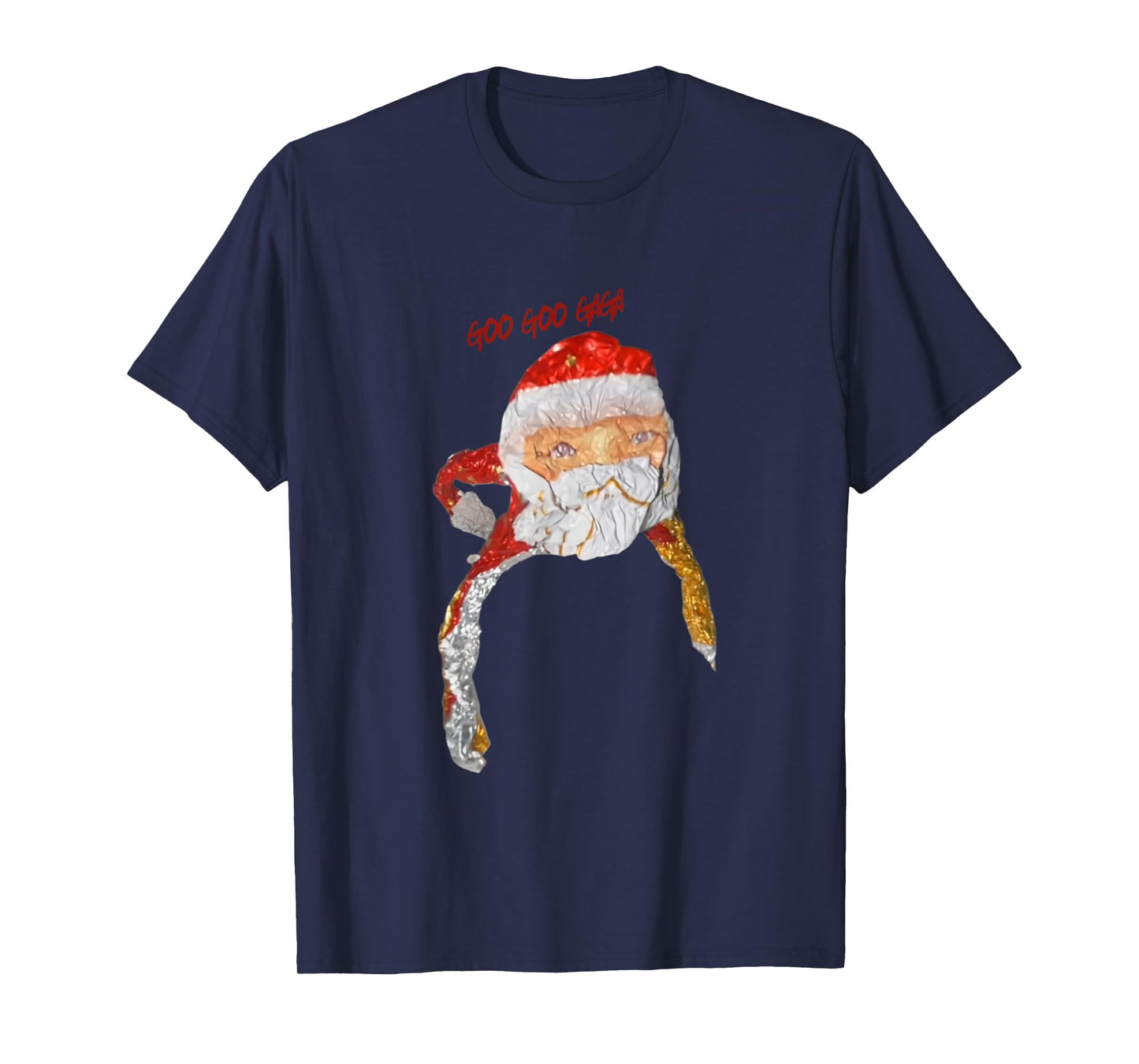 Goo Goo Gaga Santa Claus T-Shirt
