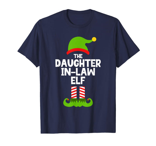 I'm The Daughter-in-Law Elf Christmas Family Pajama Funny T-Shirt