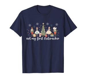 Vintage Retro Not My First Nutcracker Sugar Fairy Plum Xmas T-Shirt